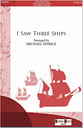 I Saw Three Ships SATB choral sheet music cover